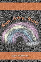 Run, Amy, Run! 1426933177 Book Cover