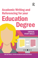 Academic Writing and Referencing for Your Education Degree 1912096781 Book Cover