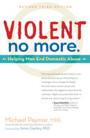 Violent No More: Helping Men End Domestic Abuse 0897932684 Book Cover