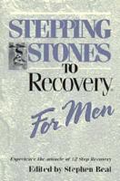 Stepping stones to recovery for men 0934125287 Book Cover