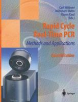 Rapid Cycle Real-Time PCR - Methods and Applications: Quantification 3540206299 Book Cover
