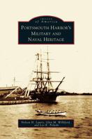 Portsmouth Harbor's Military and Naval Heritage 0738536474 Book Cover