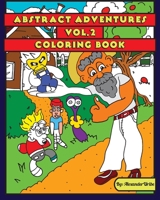 Abstract Adventures Vol 2: An Artist Coloring Book B08FTCKGWT Book Cover