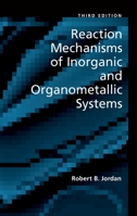 Reaction Mechanisms of Inorganic and Organometallic Systems 0195069455 Book Cover