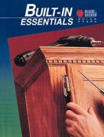 Built-In Essentials (Black & Decker Quick Steps) 0865736448 Book Cover