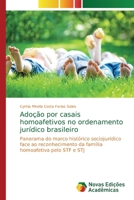 Adoção por casais homoafetivos no ordenamento jurídico brasileiro 620203002X Book Cover