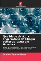 Qualidade da água engarrafada da Etiópia comercializada em Hawassa (Portuguese Edition) 6209536190 Book Cover