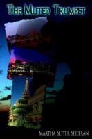 The Muted Trumpet 1425912060 Book Cover