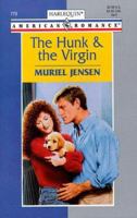 The Hunk & the Virgin 0373167709 Book Cover