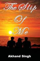 The Slip of Me 9352015703 Book Cover