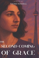 The Second Coming of Grace 1069564702 Book Cover