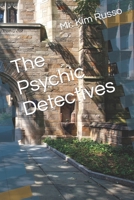 The Psychic Detectives 1521396647 Book Cover