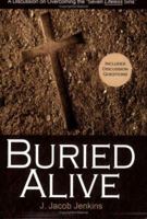 Buried Alive: A Discussion on Overcoming the "Seven Lifeless Sins" 1424114586 Book Cover