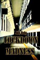 Lockdown Madness 1413777759 Book Cover