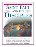 St Paul and the Disciples: Classic Stories from the New Testament 184215740X Book Cover