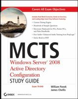 MCTS: Windows Server 2008 Active Directory Configuration (Exam 70-640, with CD) 0470261676 Book Cover