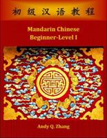 Mandarin Chinese Beginner-Level I 0988770490 Book Cover