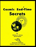 Cosmic End - Time Secrets 1955087644 Book Cover