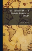 The History of the British Empire in India 1025193318 Book Cover