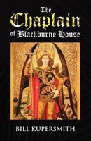 The Chaplain of Blackburne House 1718025343 Book Cover