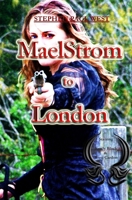 MaelStrom to London: Emily Black Saga 1439213224 Book Cover