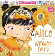 Sparkle Town Fairies Alice the Amber Fairy 1786923343 Book Cover