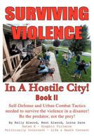 Surviving Violence in a Hostile City: Book LL 1462059872 Book Cover