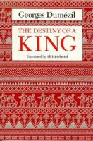 The Destiny of a King (Midway Reprint Series) 0226169766 Book Cover