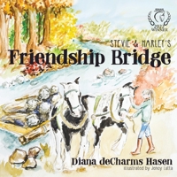 Stevie & Harley's Friendship Bridge B0CHL1FM5V Book Cover