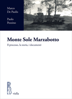Monte Sole Marzabotto: Il Processo, La Storia, I Documenti B0C3FQMX1C Book Cover