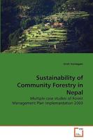 Sustainability of Community Forestry in Nepal: Multiple case studies of Forest Management Plan Implemantation 2003 3639267818 Book Cover