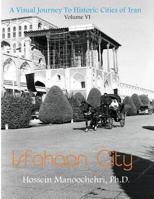 Isfahaan City 153770172X Book Cover
