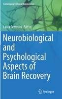Neurobiological and Psychological Aspects of Brain Recovery 3319848119 Book Cover