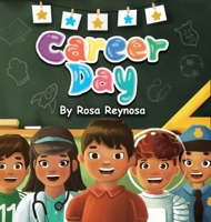 Career Day 1955509360 Book Cover