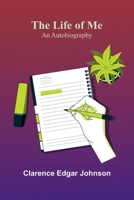 The Life of Me: An Autobiography 9373056298 Book Cover