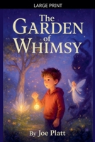 The Garden Of Whimsy B0FX5YGWPT Book Cover