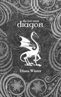 The Last Snow Dragon 1617778141 Book Cover