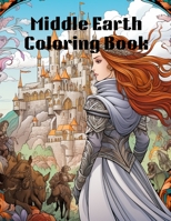 Middle Earth Coloring Book B0CHL8ZFY2 Book Cover