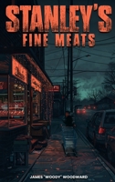 Stanley's Fine Meats B0FGLTPSSK Book Cover