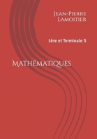 Mathématiques: 1ère et Terminale S 1520960700 Book Cover