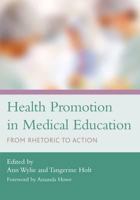 Health Promotion in Medical Education: From Rhetoric to Action 1846192927 Book Cover