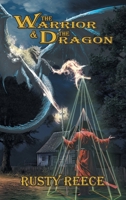 The Warrior & The Dragon 1663269122 Book Cover