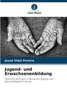 Jugend- und Erwachsenenbildung: Herausforderungen in Bezug auf Zugang und Dauerhaftigkeit in Proeja 620635492X Book Cover