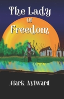 The Lady of Freedom B0DPWWY9H5 Book Cover