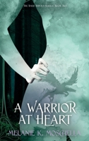 A Warrior at Heart (The Raek Riders) B0CL8R8KDZ Book Cover