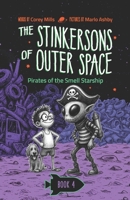 Pirates of the Smell Starship: A laugh-out-loud space adventure series for kids 6-10 1968497080 Book Cover