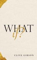 What If? B0F8KDPMJ1 Book Cover