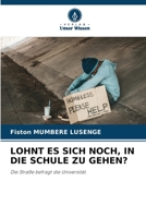 Lohnt Es Sich Noch, in Die Schule Zu Gehen? (German Edition) 6209590896 Book Cover