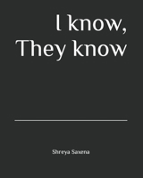 I know, They know B0C2S71PN4 Book Cover