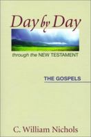 Day by Day Through the New Testament: The Gospels (Day by Day Through the New Testament) 0827206283 Book Cover